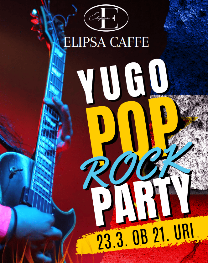 plakat za yugo poprock party v elipsi v radizelu