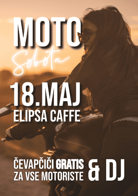 Plakat za motoristični dogodek Moto sobota v Elipsa Caffe, 18.5. 2024